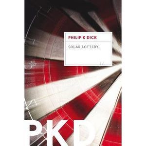 Solar Lottery -- Philip K. Dick